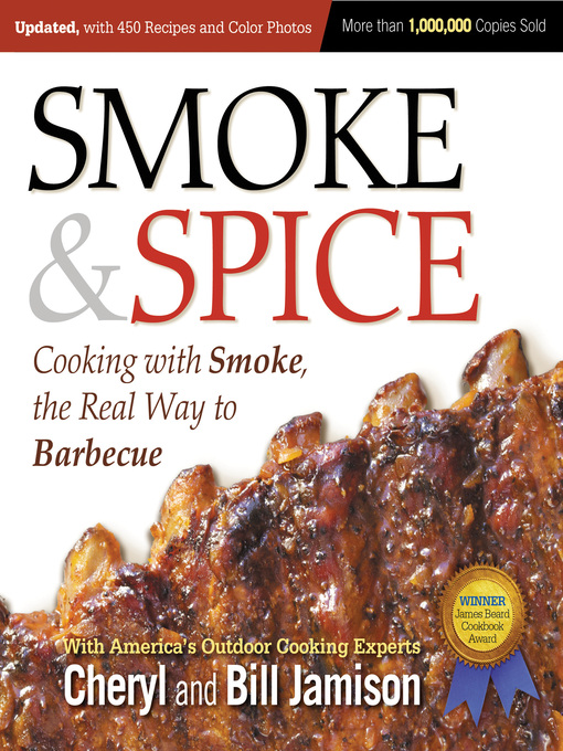 Title details for Smoke & Spice, Updated and Expanded by Cheryl Jamison - Available